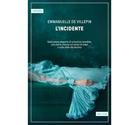 Libri Villepin Emmanuelle de - L' Incidente