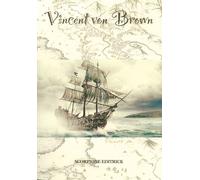 Libri Vincent Von Brown. Una Storia Personale