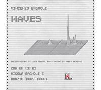 Libri Vincenzo Bagnoli - Waves - 2022