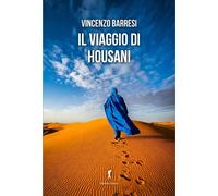 Libri Vincenzo Barresi - Il Viaggio Di Housani