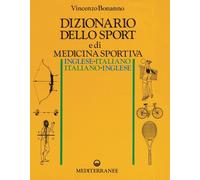 Libri Vincenzo Bonanno - Dizionario Dello Sport E Di Medicina Sportiva Inglese-I