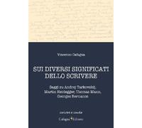 Libri Vincenzo Cafagna - Sui Diversi Significati Dello Scrivere. Saggi Su Andrej