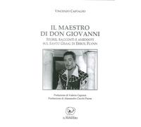 Libri Vincenzo Castaldo - Il Maestro Di Don Giovanni. Storie, Racconti E Aneddot
