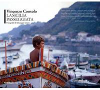Libri Vincenzo Consolo - La Sicilia passeggiata - 2021