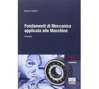 3267223 3305546 Libri Vincenzo D'Agostino - Fondamenti Di Meccanica Applicata Al