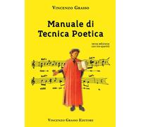 Libri Vincenzo Grasso - Manuale di tecnica poetica - 2022