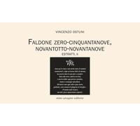 Libri Vincenzo Ostuni - Faldone Zero-Cinquantanove, Novantotto-Novantanove