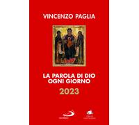 Libri Vincenzo Paglia - La parola di Dio ogni giorno 2023 - 2022