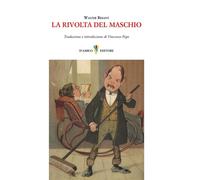 Libri Vincenzo Pepe - La rivolta del maschio - 2026 (Mirabilia)