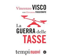 Libri Vincenzo Visco / Faggionato Giovanna - La Guerra Delle Tasse