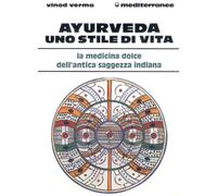 Libri Vinod Verma - Ayurveda: uno stile di vita - 1994
