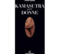 Libri Vinod Verma - Kamasutra Per Le Donne