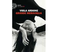 Libri Viola Ardone - Grande Meraviglia