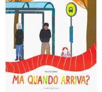 Libri Violeta Gomez - Ma quando arriva? - 2022 (Silent book)