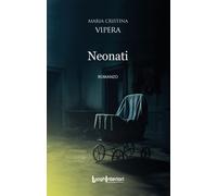 Libri Vipera Maria Cristina - Neonati