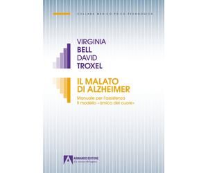 Libri Virginia Bell / David Troxel - Il Malato Di Alzheimer. Manuale Per L'assis