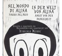 Libri Virginia Mergé - Nel Mondo Di Alina. Paura Del Buio-In Der Welt Von Alina.