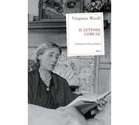 Libri Virginia Woolf - Il lettore comune - 2022 (Antidoti)