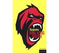 Libri Virginie Despentes - King Kong theory - 2019 (Documenti)