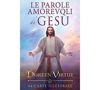 Libri Virtue Doreen - Le Parole Amorevoli Di Gesu'