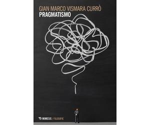 Libri Vismara CurrÃ² Gian Marco - Pragmatismo
