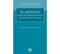 Libri Vito Piazza / Laura Barbirato / Petraroli Cristina - TFA Sostegno. Scuola