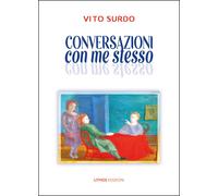 Libri Vito Surdo - Conversazioni Con Me Stesso