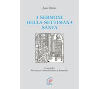 Libri Vitrier Jean - I Sermoni Della Settimana Santa