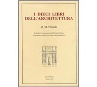 I dieci libri dell'architettura (rist. anast. 1567) - Vitruvio Pollione Marco