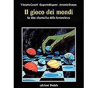 Libri Vittorio Catani / Eugenio Ragone / Antonio Scacco - Il Gioco Dei Mondi. Le
