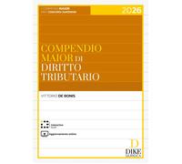 Libri Vittorio De Bonis - Compendio Maior Di Diritto Tributario. Con Aggiornamen