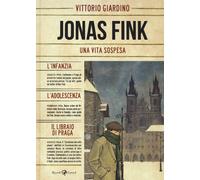 Libri Vittorio Giardino - Una Vita Sospesa. Jonas Fink