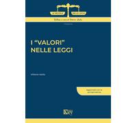 Libri Vittorio Italia - I valori nelle leggi - 2022