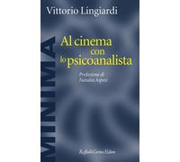 Libri Vittorio Lingiardi - Al cinema con lo psicoanalista - 2020