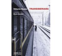 Libri Vittorio Russo - Transiberiana - 2017 (Zig Zag)