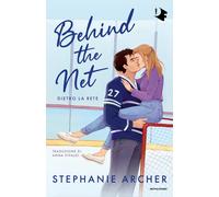 Libri Vivaldi Anna - Behind the net. Dietro la rete - 2025