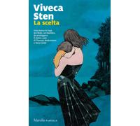 Libri Viveca Sten - La scelta - 2023 (Farfalle)