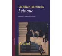 Libri Vladimir Jabotinsky - I cinque - 2018 (Sírin)