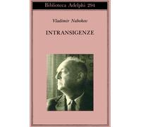 Libri Vladimir Nabokov - Intransigenze