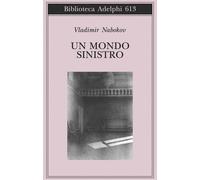 Vladimir Nabokov – Un mondo sinistro – Adelphi Distillery