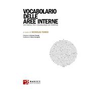 Libri Vocabolario Delle Aree Interne. 100 Parole Per L'uguaglianza Dei Territori