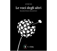 Libri Voci Degli Altri (Le)