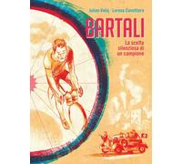 Bartali. La scelta silenziosa di un campione