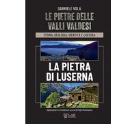 Libri Vola Gabriele - La Pietra Di Luserna