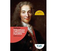 Libri Voltaire - Il Fanatismo O Maometto Il Profeta