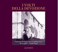 Libri Volti Della Devozione. Santuario Di Nostra Signora Di Montenero Riomaggior