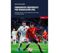 Libri Von Der Horst Matteo - Fundamentos Individuales Por Demarcacion (FID). Dal
