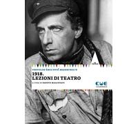 Libri Vsevolod Mejerchol'd - 1918. Lezioni di teatro - 2016