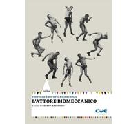 Libri Vsevolod Mejerchol'd - L'Attore Biomeccanico