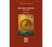 Libri W. Venceslai Stelio - Historia Minima. Nuova Ediz.. Vol. 5: (2017-2018)